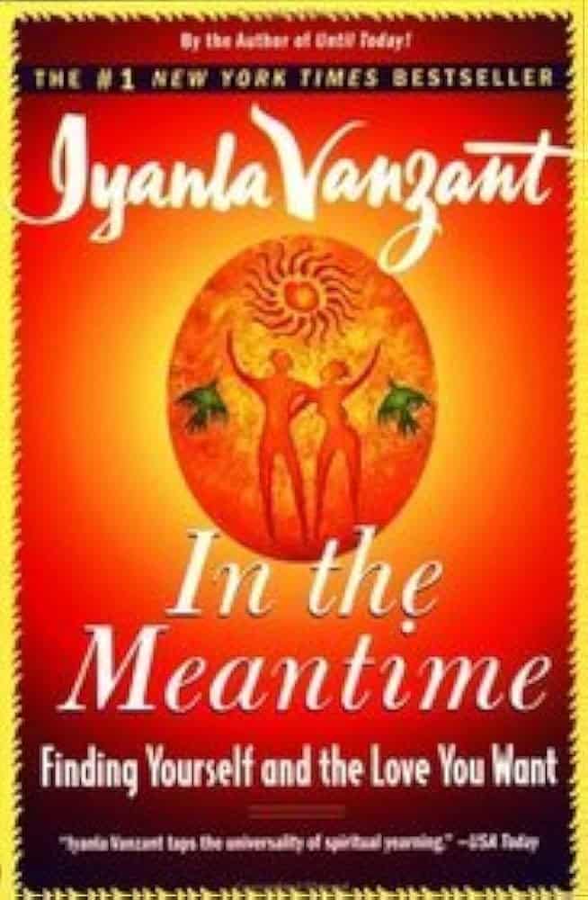 In the Meantime: Finding Yourself and the Love You Want
