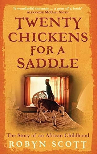 Twenty Chickens for a Saddle: The Story of an African Childhood