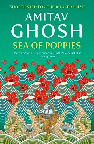 sea of poppies (Ibis Trilogy)