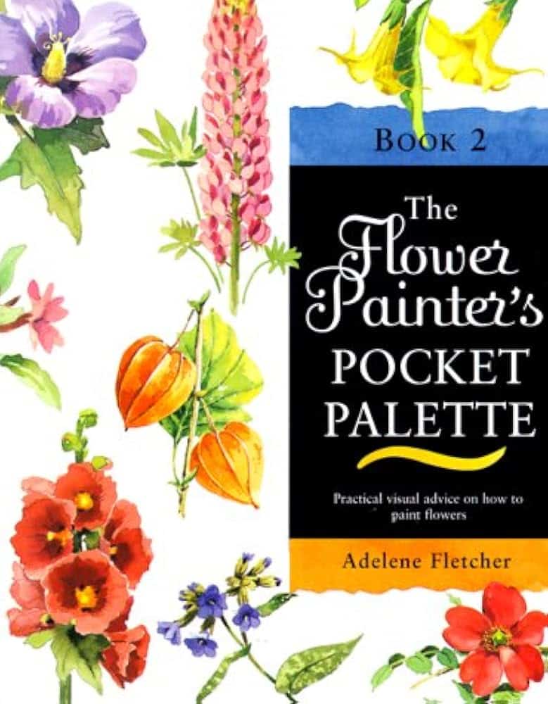 The Watercolour Flower Painter's Pocket Palette Vol2