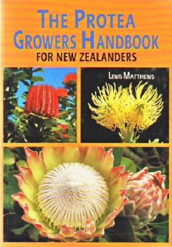 The Protea Growers Handbook For New Zealanders