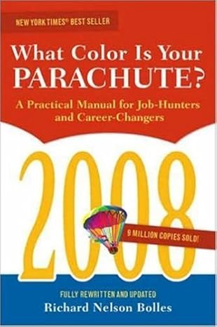 The 2008 what Color is Your Parachute?