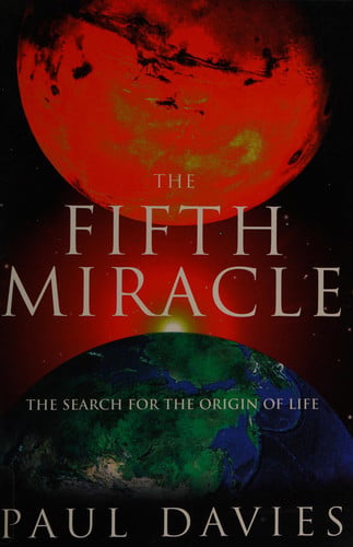 The Fifth Miracle The Search for the Origin of Life