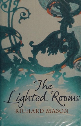 The Lighted Rooms