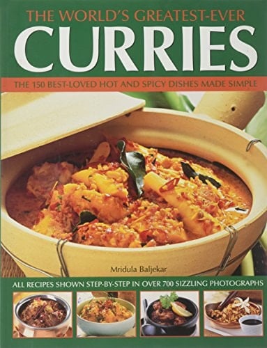 Best-ever Curry Cookbook Over 150 Great Curries from India and Asia