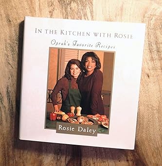In with Rosie Oprah's Favorite Recipes