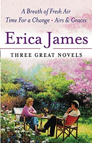 Three Great Novels:  A breath of Fresh Air;  Time For Change:  Airs &amp; Graces  three novels in one volume