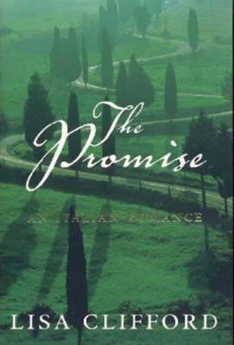 The Promise An Italian Romance