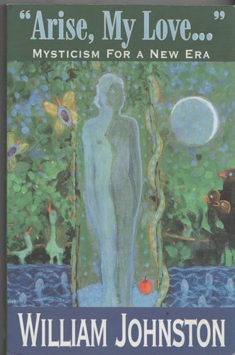 Arise My Love-- Mysticism for a New Era