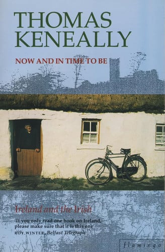 Now and in Time to be Ireland and the Irish