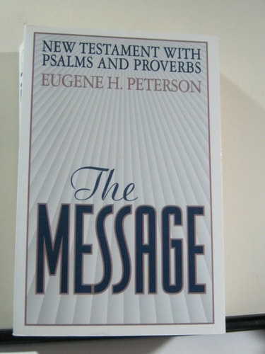 The Message New Testament with Psalms and Proverbs