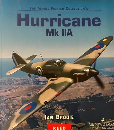 The Hurricane The Rediscovery and Restoration of P3351, the Alpine Fighter Collection's Mk1 Hawker Hurricane