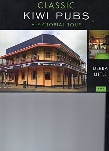 Classic Kiwi Pubs: A Pictorial Tour