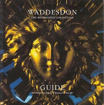 Waddesdon Guide The Rothschild Collection