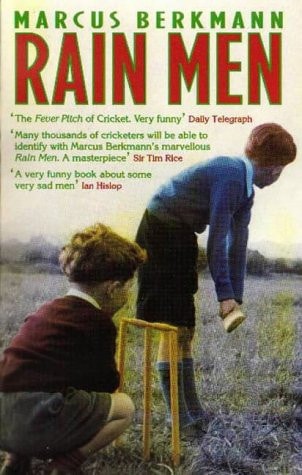 Rain Men The Madness of Cricket