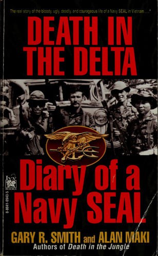 Death in the Delta Diary of a Navy Seal