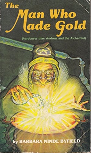 The Man Who Made Gold