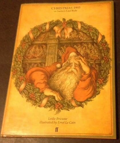 Christmas 1993, Or, Santa's Last Ride An Absolutely Amazing Christmas Story