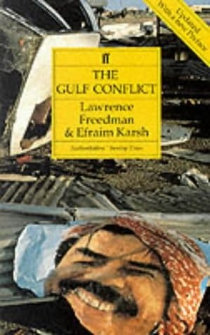 The Gulf Conflict, 1990-1991 Diplomacy and War in the New World Order