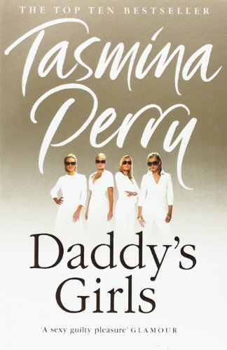 Daddy's Girls by Tasmina Perry (2007-04-16)
