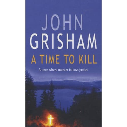 A Time to Kill