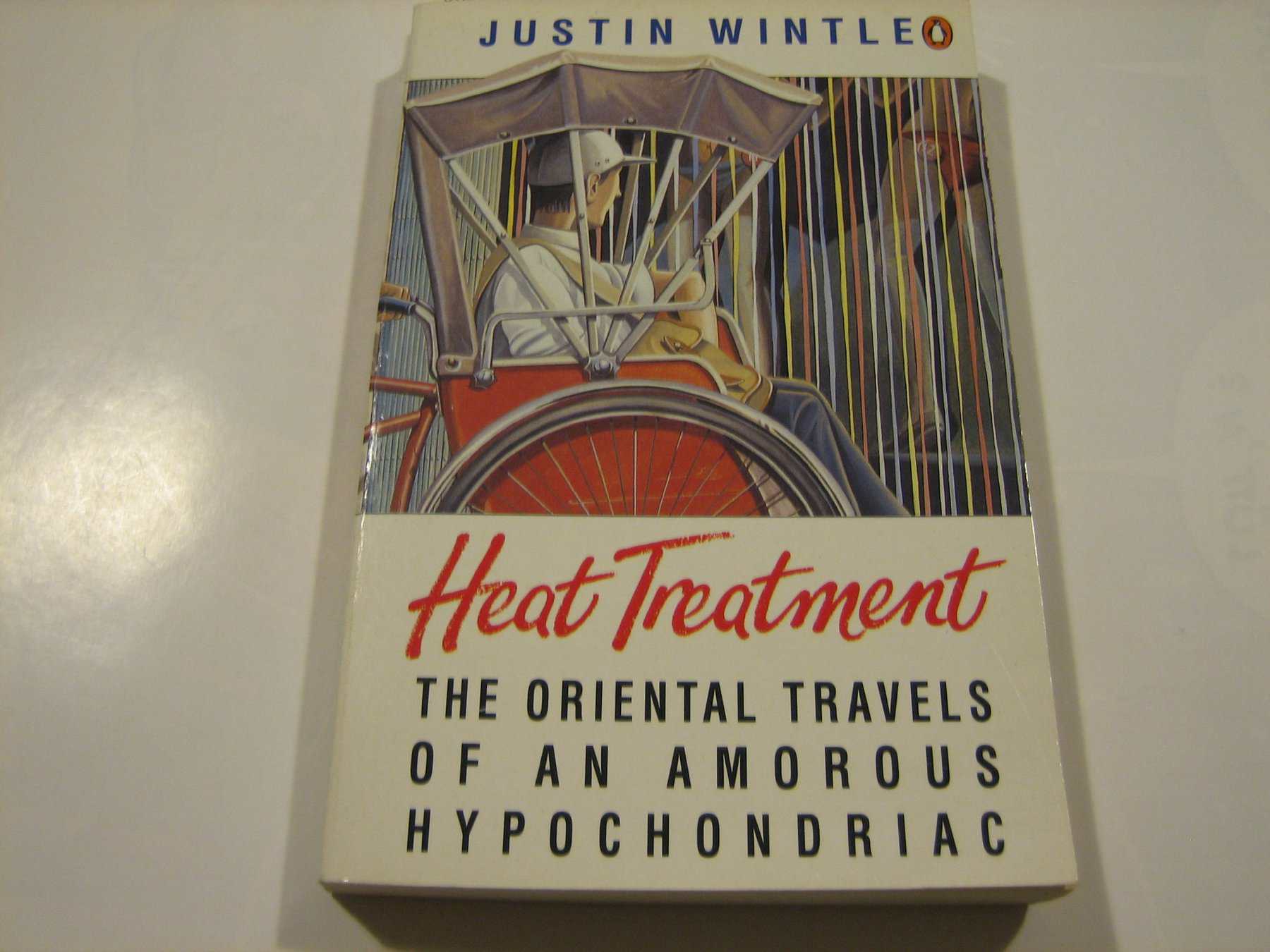 Heat Treatment: The Oriental Travels of a Lascivious Hypochondriac