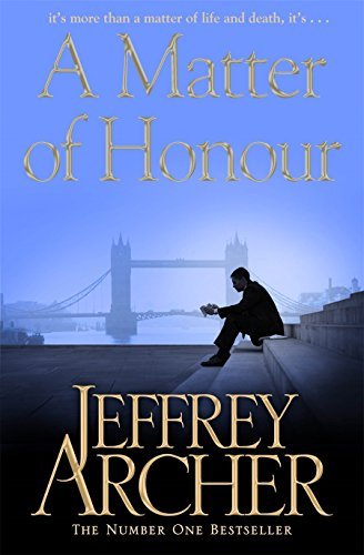 Jeffrey Archer Matter Of Honour A