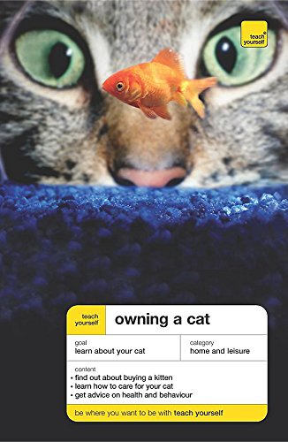 Teach Yourself Owning a Cat (Teach Yourself - General)
