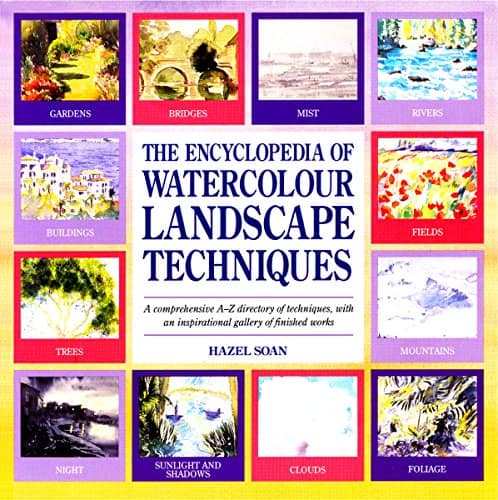 The Encyclopedia of Watercolour Landscape Techniques