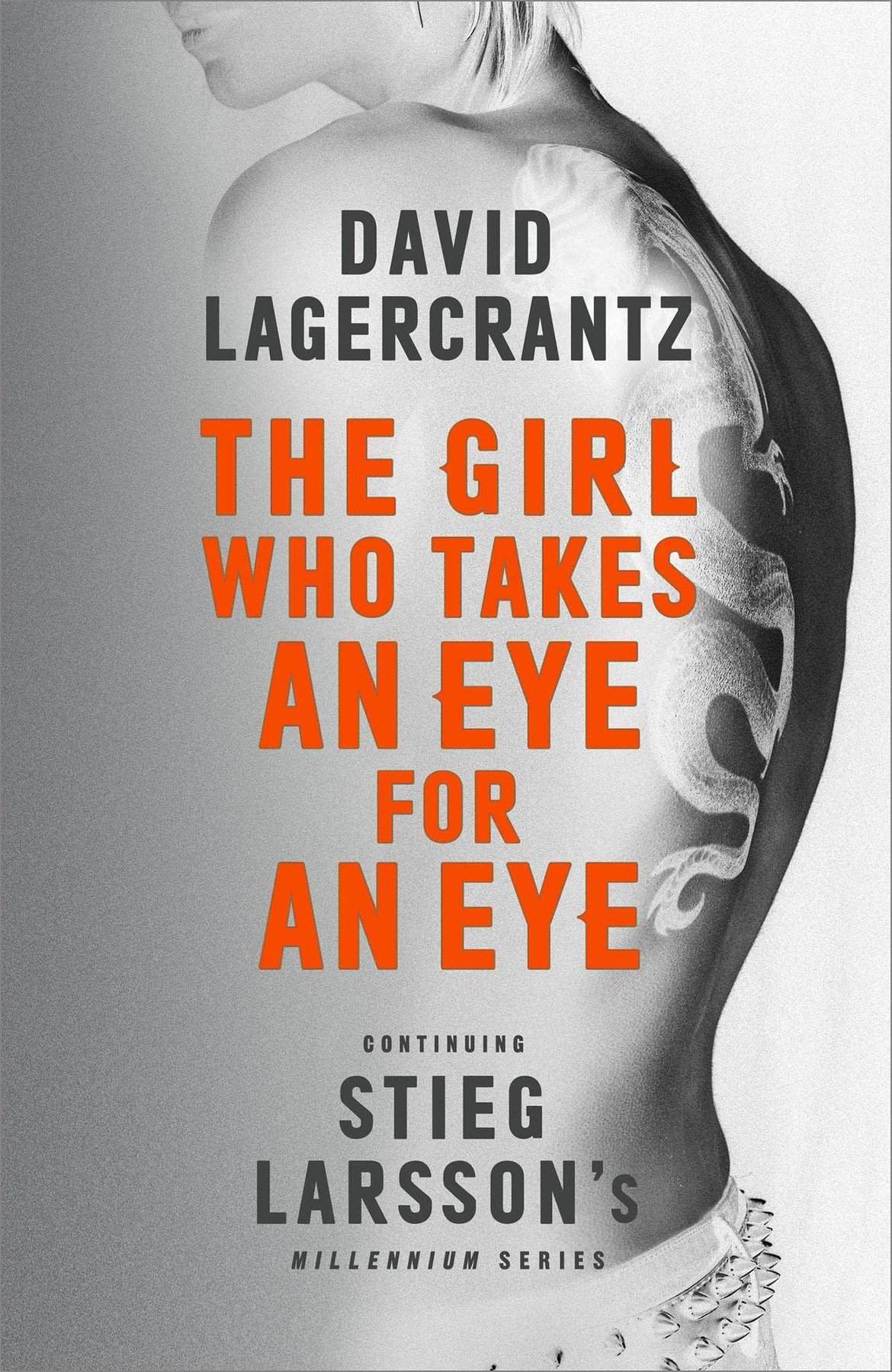 Millennium 5 : The Girl Who Takes an Eye for an Eye
