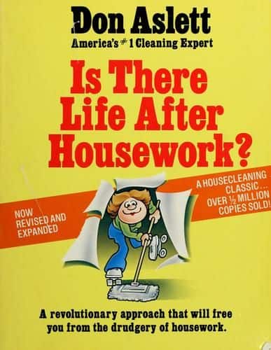 Is There Life After Housework?
