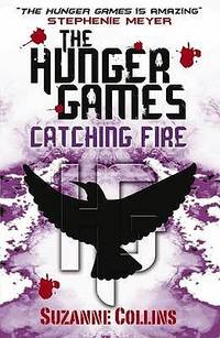 The Hunger Games 2. Catching Fire