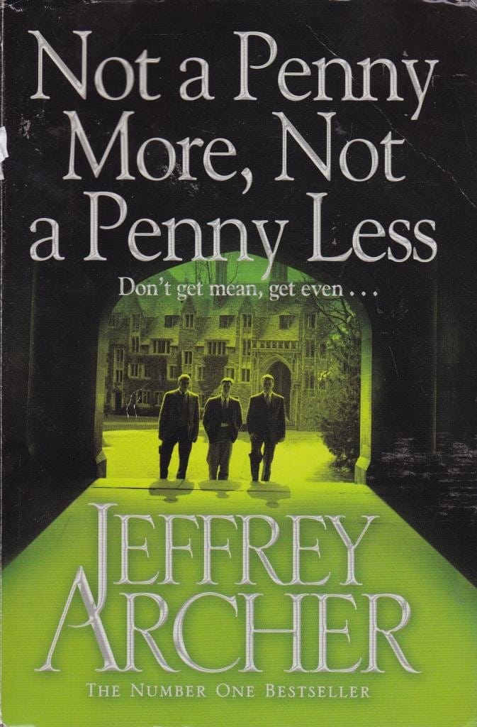 Not a Penny More Not a Penny Less