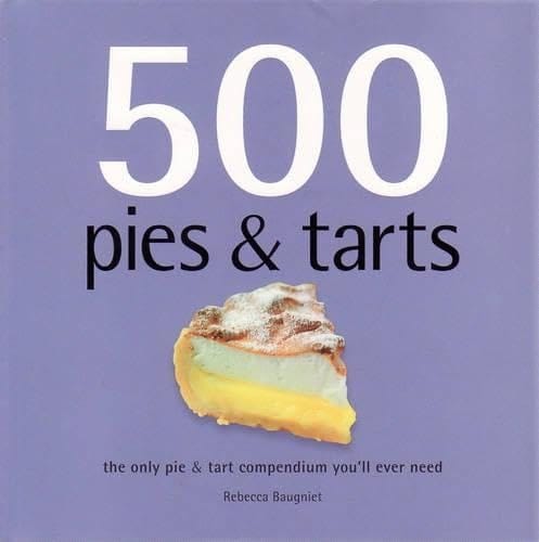 500 Pies &amp; Tarts