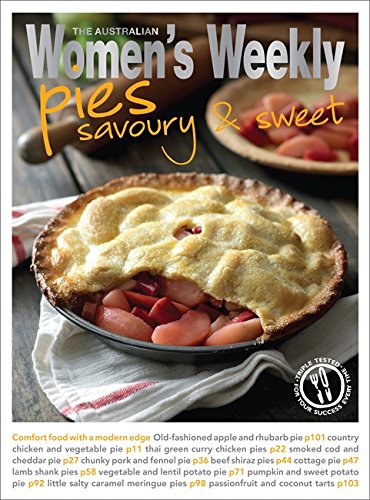 Pies: Savoury &amp; Sweet.