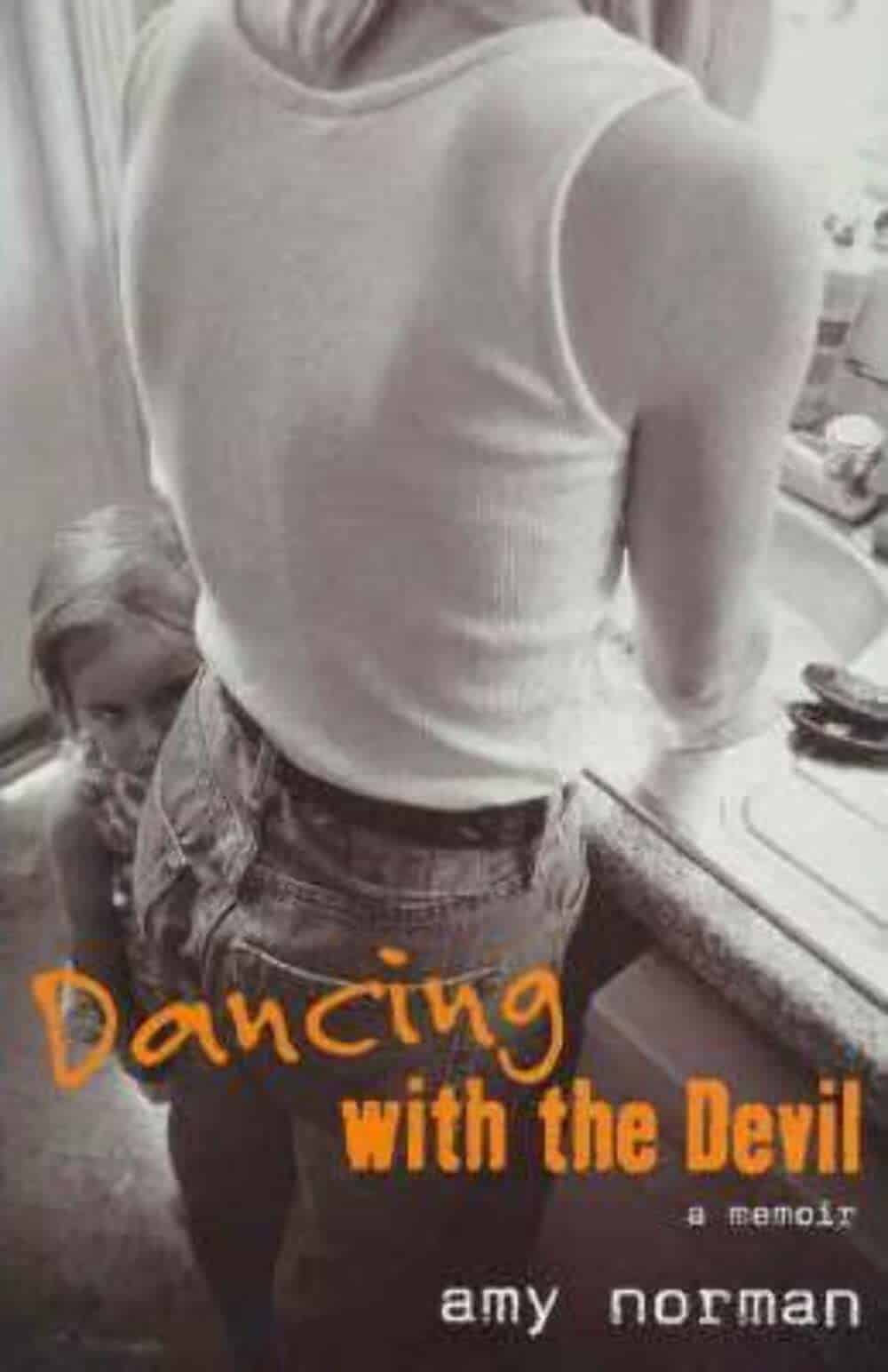 Dancing with the Devil: A Memoir