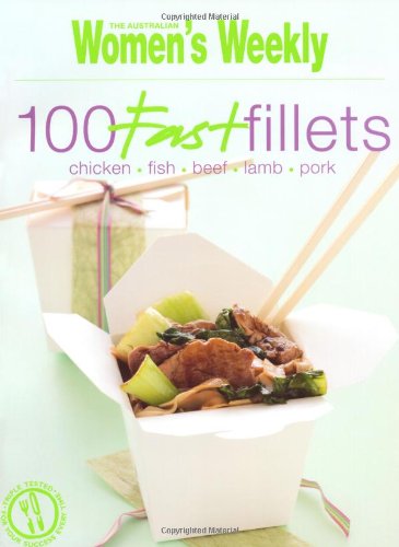 100 Fast Fillets ( " Australian Women's Weekly " )