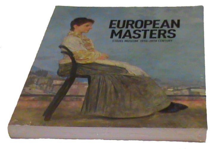 European Masters 19th-20th Century Art from the Stdel Museum