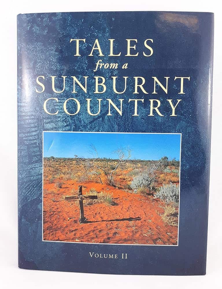 Tales from a Sunburnt Country volume II