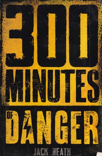 300 Minutes of Danger