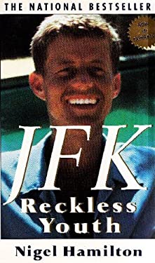 JFK: Reckless Youth