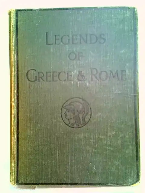 Legends of Greece and Rome