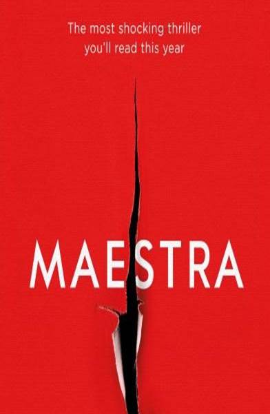 Maestra The Most Shocking Thriller You'll Read This Year
