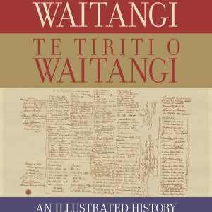 The Treaty of Waitangi | Te Tiriti o Waitangi