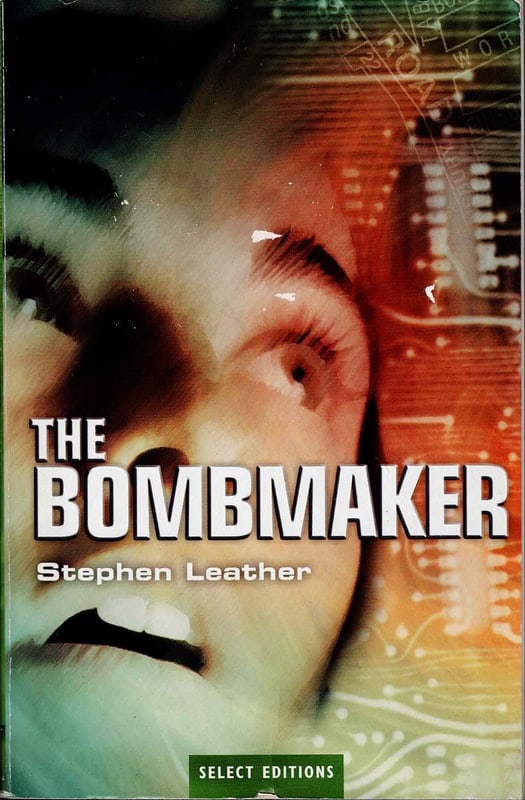 The Bomb Maker    by Stephen Leather  Readers Digest condensed volume
