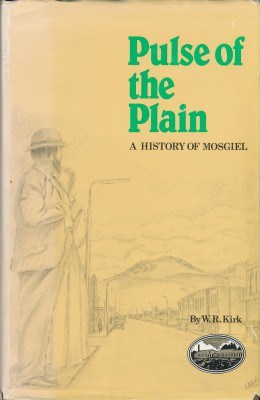 Pulse of the Plain A History of Mosgiel