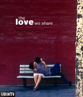The Love We Share