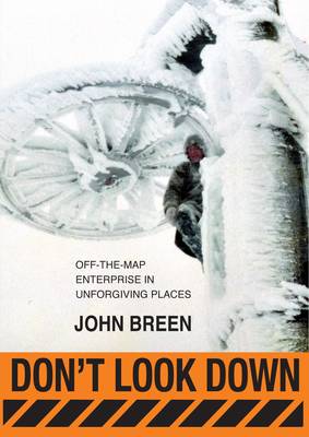 Don't Look Down - Off the Map Enterprise in Unforgiving Places