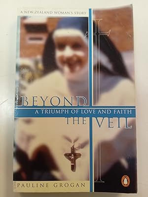 Beyond the Veil A Triumph of Love and Faith