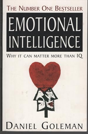Emotional Intelligence Why It Can Matter More Than IQ